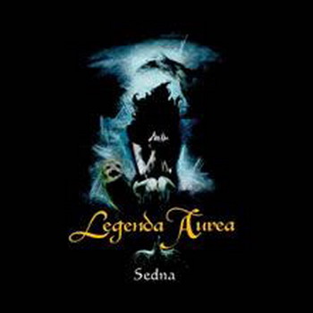Legenda Aurea "Sedna" 2007 