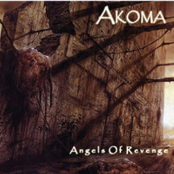 Akoma "Angels Of Revenge" 2006 