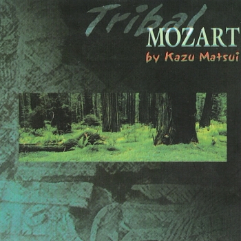Kazu Matsui "Tribal Mozart" 1999 