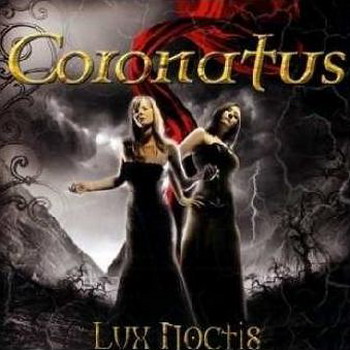 Coronatus "Lux Noctis" 2007 