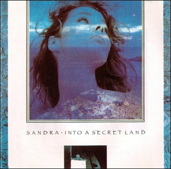 Sandra "Into A Secret Land" 1988 