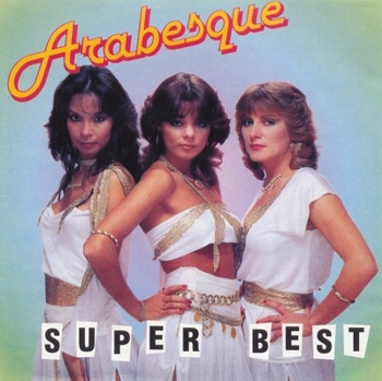 Arabesque "Super Best"