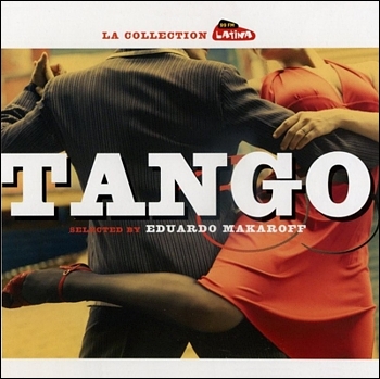 "La Selection Radio Latina Tango" 2007 год