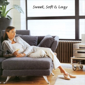 "Sweet, Soft & Lazy" 1990 
