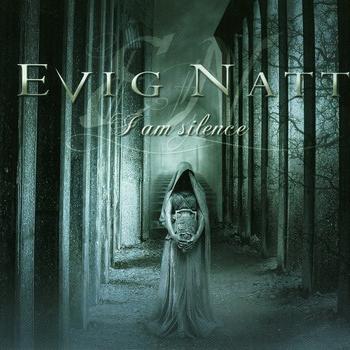 Evig Natt "I Am Silence" 2007 