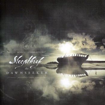 Sleepthief "The Dawnseeker" 2006 год