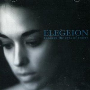 Elegeion "Through the Eyes of Regret" 2001 