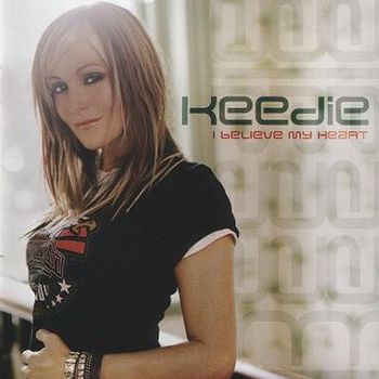 Keedie "I Believe My Heart" 2004 