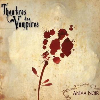 Theatres Des Vampires "Anima Noir" 2008 