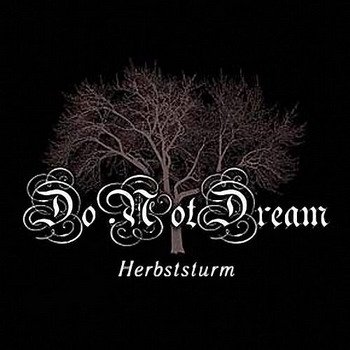 DoNotDream "Herbststurm" 2004 