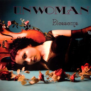 Unwoman "Blossoms" 2007 