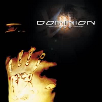 Dominion III "Life Has Ended  Here" 2002 