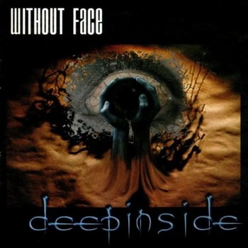 Without Face "Deep Inside" 2001 