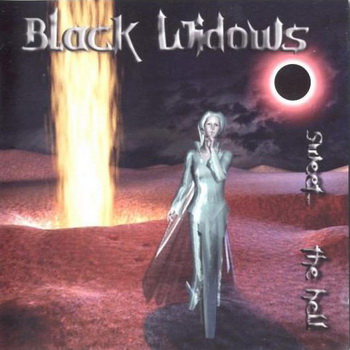 Black Widows "Sweet... The Hell" 2002 