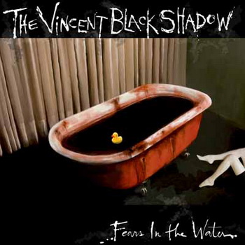 The Vincent Black Shadow "Fears In The Water" 2007 