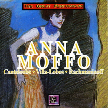 Anna Moffo "Canteloube-Villa Lobos-Rachmaninoff" 2003 