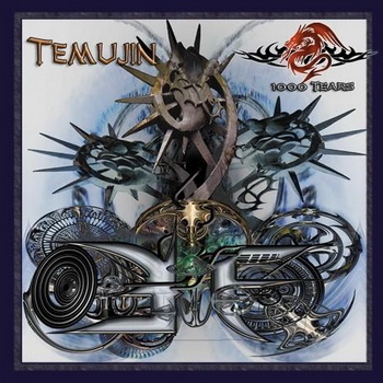 Temujin "1000 Tears" 2007 