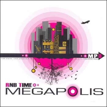 "RNB Time - Megapolis"