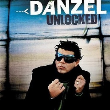 Danzel "Unlocked" 2008 