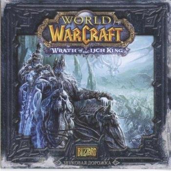 OST "World of Warcraft: Wrath of the Lich King" 2008 