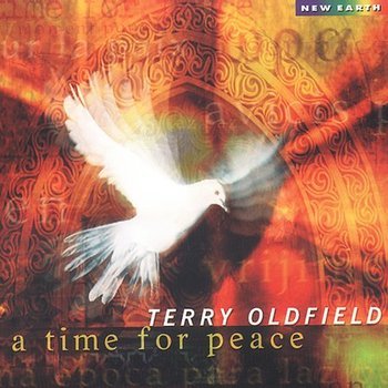 Terry Oldfield "A time for peace" 2003 