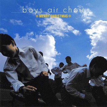 Boys Air Choir "Merry Christmas" 2003 год