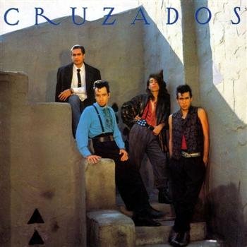 Cruzados "Cruzados" 1985 год