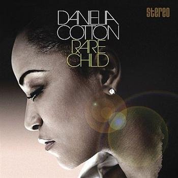 Danielia Cotton "Rare Child" 2008 год