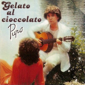 Pupo "Gelato al cioccolato" 1979 год