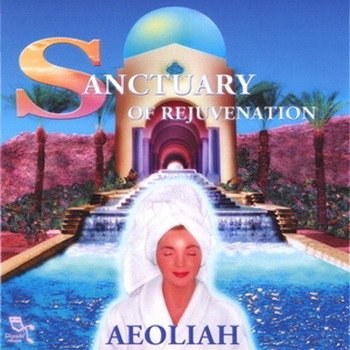 Aeoliah "Sanctuary of rejuvenation" 2001 