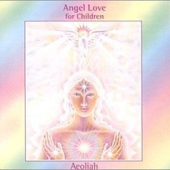 Aeoliah "Angel love for children" 2000 год