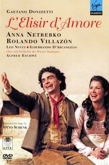 Анна Нетребко, Rolando Villazon "L'Elisir d'Amore" 2006 год