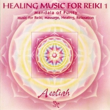 Aeoliah "Healing music for reiki. Vol. 1" 2002 год