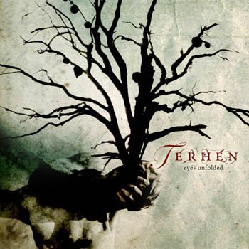 Terhen "Eyes Unfolded" 2007 