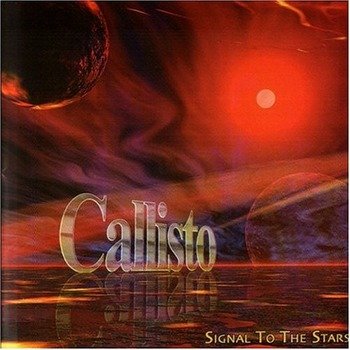 Callisto "Signal to the stars" 2004 