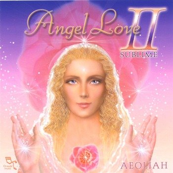 Aeoliah "Angel love II - Sublime" 2002 