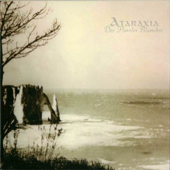 Ataraxia "Des Paroles Blanches (EP)" 2003 