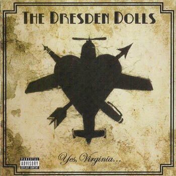 the Dresden Dolls "Yes, Virginia..." 2006 