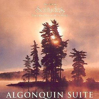Dan Gibson's Solitudes "Algonquin suite" 1992 год