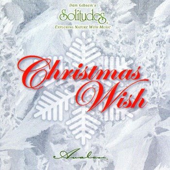Dan Gibson's Solitudes "Christmas wish" 1998 