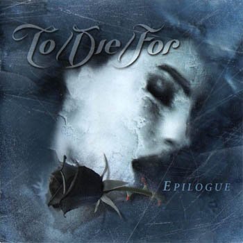 To/Die/For "Epilogue" 2001 