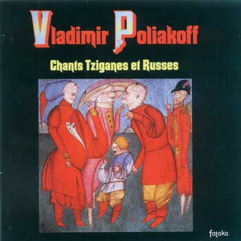 Vladimir Poliakoff ( ) "Tziganes et Russes" ("   ") 1979 