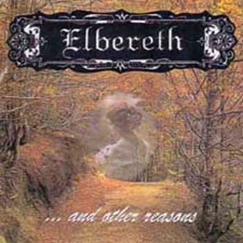 Elbereth "...and Other Reasons" 1995 