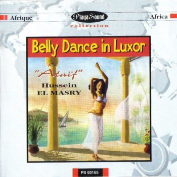 Hussein El Masry "Belly Dance in Luxor"