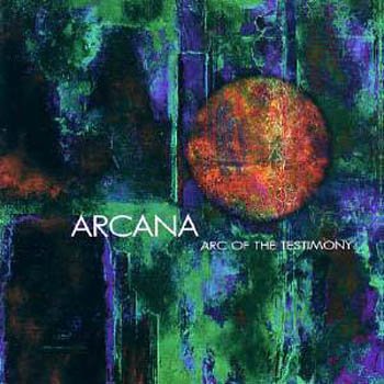 Arcana "Arc of the Testimony" 1997 