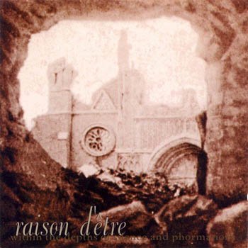 Raison d'Etre "Within the Depths of Silence and Phormations" 1995 