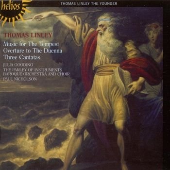 Thomas Linley the Younger "Music for the Tempest; Overture to the Duenna; Three Cantatas" 2006 