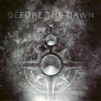 Before the Dawn "Soundscape of Silence" 2008 