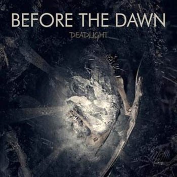 Before the Dawn "Deadlight" 2007 