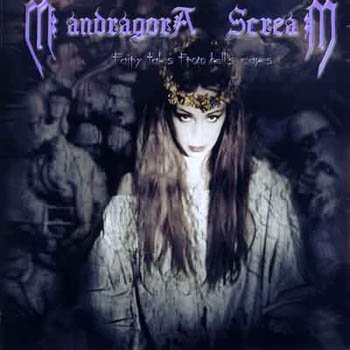 Mandragora Scream ""Fairy Tales from Hell's Caves" 2001 